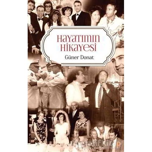 Hayatımın Hikayesi - Güner Donat - Cinius Yayınları