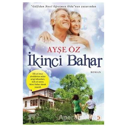 İkinci Bahar - Ayşe Öz - Cinius Yayınları