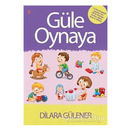 Güle Oynaya - Dilara Gülener - Cinius Yayınları