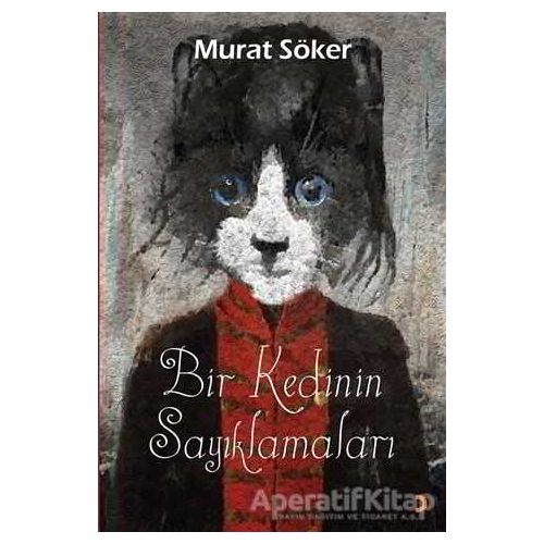 Bir Kedinin Sayıklamaları - Murat Söker - Cinius Yayınları