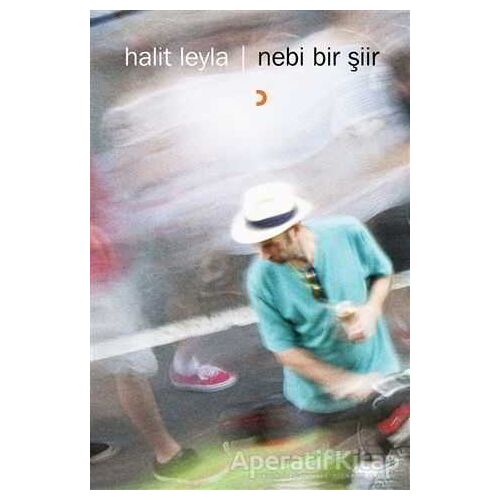 Nebi Bir Şiir - Halit Leyla - Cinius Yayınları