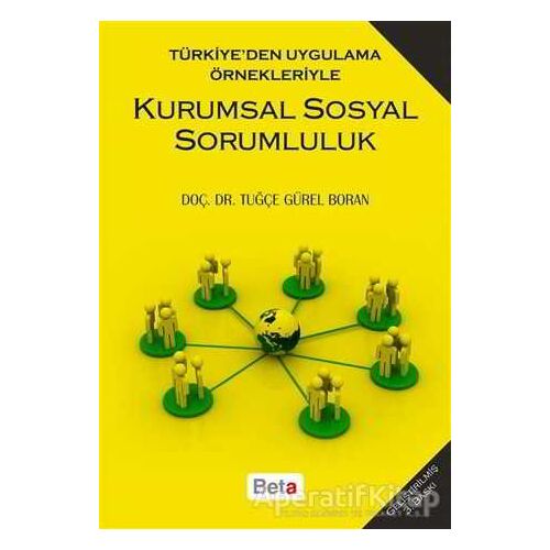 Kurumsal Sosyal Sorumluluk - Tuğçe Gürel Boran - Beta Yayınevi