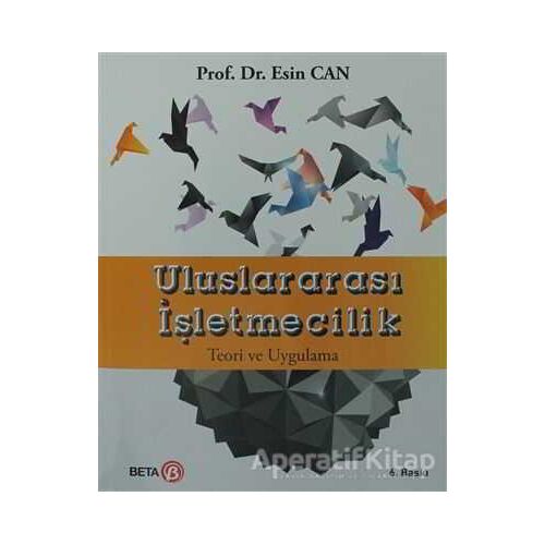 Uluslararası İşletmecilik - Esin Can - Beta Yayınevi