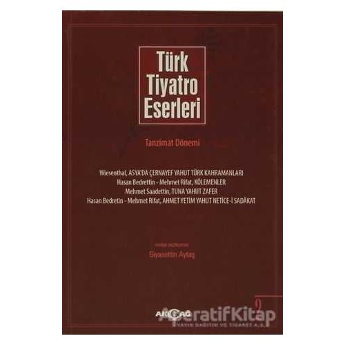Türk Tiyatro Eserleri 2 Tanzimat Dönemi - Kolektif - Akçağ Yayınları