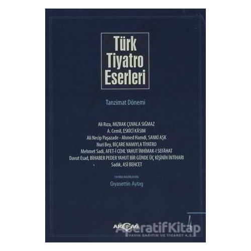 Türk Tiyatro Eserleri 4 Tanzimat Dönemi - Kolektif - Akçağ Yayınları