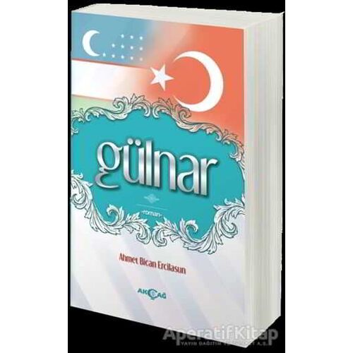 Gülnar - Ahmet Bican Ercilasun - Akçağ Yayınları