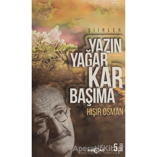 Yazın Yağar Kar Başıma - Hışır Osman - Akçağ Yayınları