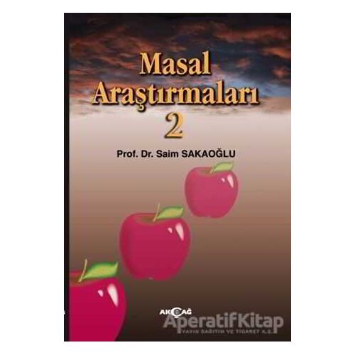 Masal Araştırmaları - 2 - Saim Sakaoğlu - Akçağ Yayınları