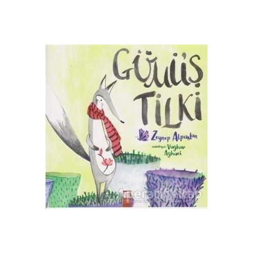 Gümüş Tilki - Zeynep Alpaslan - Final Kültür Sanat Yayınları