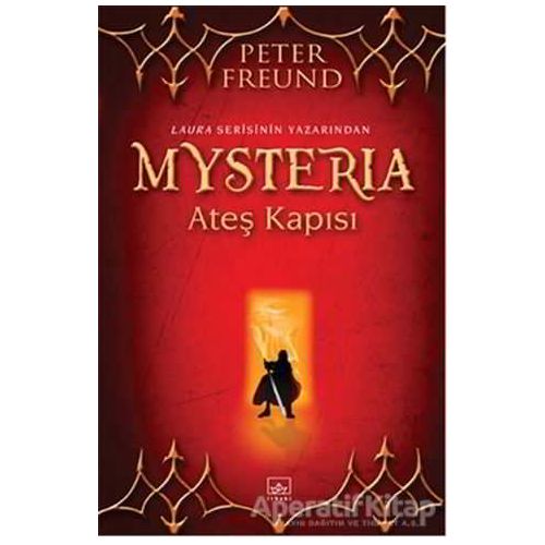 Mysteria: Ateş Kapısı - Peter Freund - İthaki Yayınları