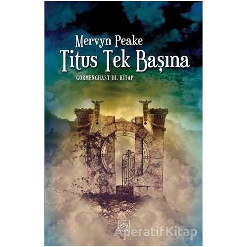 Titus Tek Başına - Mervyn Peake - İthaki Yayınları