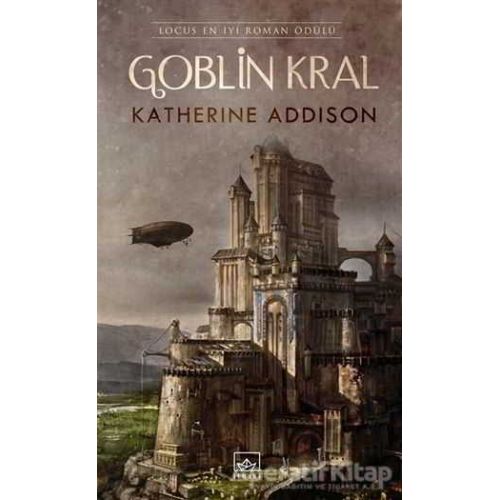 Goblin Kral - Katherine Addison - İthaki Yayınları