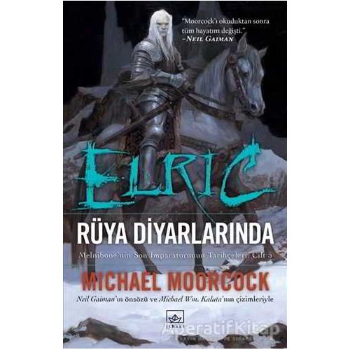 Elric - Rüya Diyarlarında (Cilt 5) - Michael Moorcock - İthaki Yayınları
