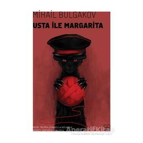 Usta ile Margarita - Mihail Afanasyeviç Bulgakov - İthaki Yayınları