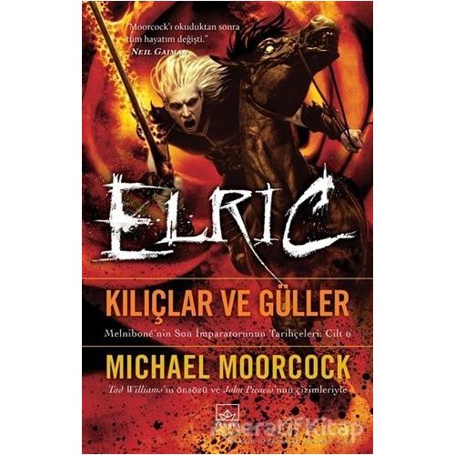 Kılıçlar ve Güller - Elric - Michael Moorcock - İthaki Yayınları