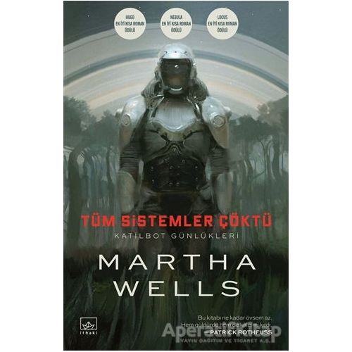Tüm Sistemler Çöktü - Martha Wells - İthaki Yayınları