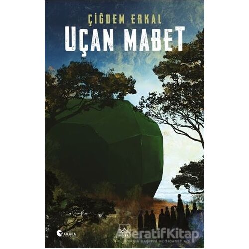 Uçan Mabet - Çiğdem Erkal - İthaki Yayınları