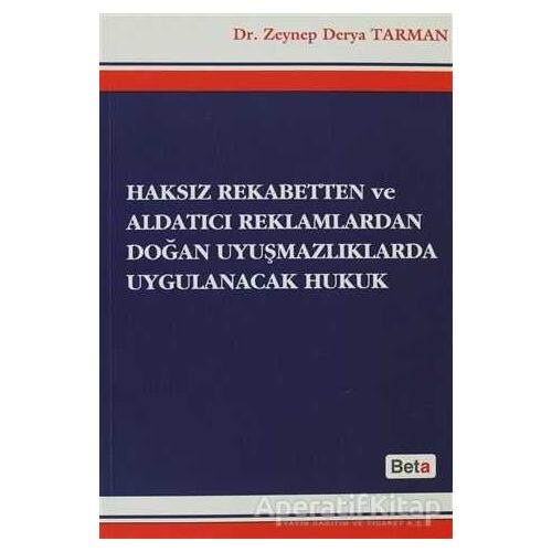 Haksız Rekabetten ve Aldatıcı Reklamlardan Doğan Uyuşmazlıklarda Uygulanacak Hukuk