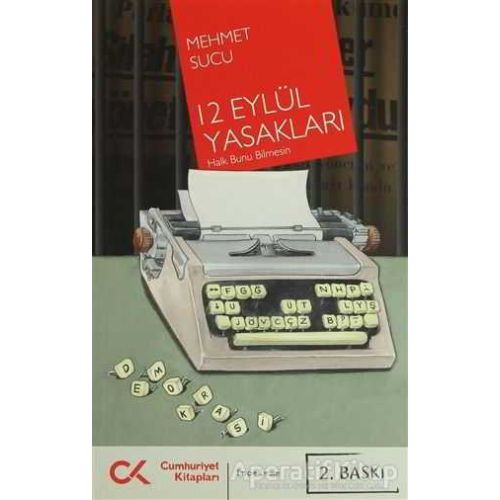 12 Eylül Yasakları - Mehmet Sucu - Cumhuriyet Kitapları