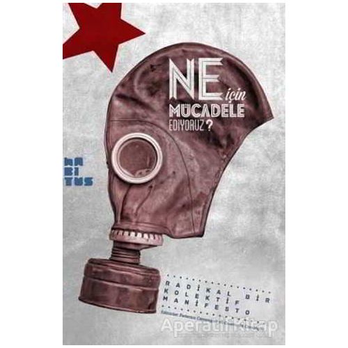 Ne İçin Mücadele Ediyoruz? - Federico Campagna - Habitus Kitap