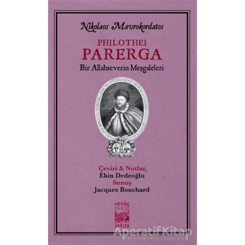 Philothei Parerga - Nikolaos Mavrokordatos - İstos Yayıncılık