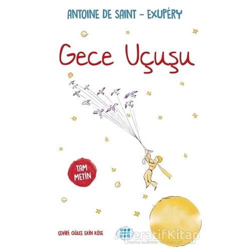 Gece Uçuşu - Antoine de Saint-Exupery - Dokuz Çocuk