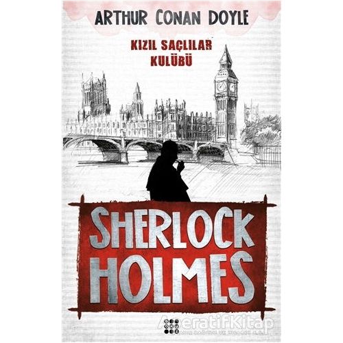 Sherlock Holmes - Kızıl Saçlılar Klubü - Sir Arthur Conan Doyle - Dokuz Yayınları