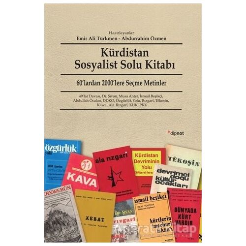 Kürdistan Sosyalist Solu Kitabı - Abdurrahim Özmen - Dipnot Yayınları