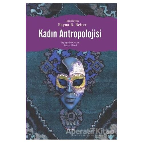 Kadın Antropolojisi - Rayna R. Reiter - Dipnot Yayınları
