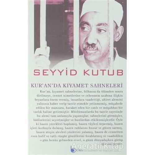 Kuranda Kıyamet Sahneleri - Seyyid Kutub - Beka Yayınları