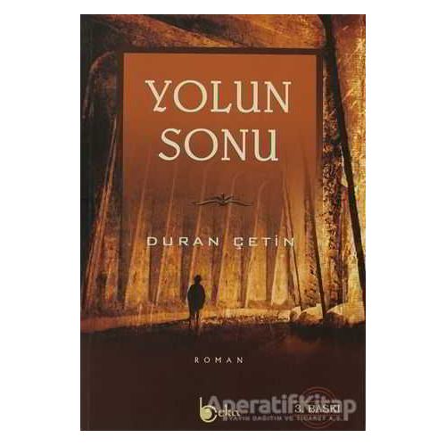 Yolun Sonu - Duran Çetin - Beka Yayınları