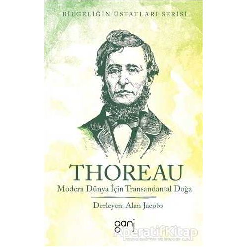 Modern Dünya İçin Transandantal Doğa - Henry David Thoreau - Ganj Kitap