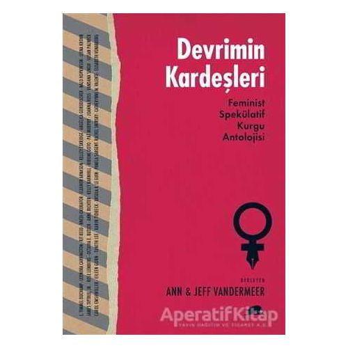 Devrimin Kardeşleri - Ann VanderMeer - Kolektif Kitap