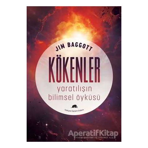 Kökenler: Yaratılışın Bilimsel Öyküsü - Jim Baggott - Kolektif Kitap