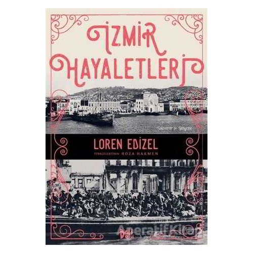 İzmir Hayaletleri - Loren Edizel - Delidolu