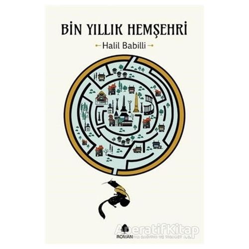 Bin Yıllık Hemşehri - Halil Babilli - April Yayıncılık