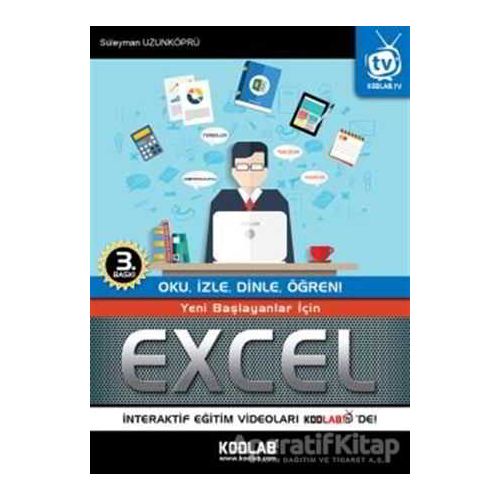 Yeni Başlayanlar İçin Excel - Süleyman Uzunköprü - Kodlab Yayın Dağıtım