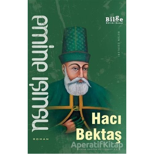 Hacı Bektaş - Emine Işınsu - Bilge Kültür Sanat