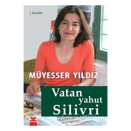 Vatan Yahut Silivri - Müyesser Yıldız - Kırmızı Kedi Yayınevi