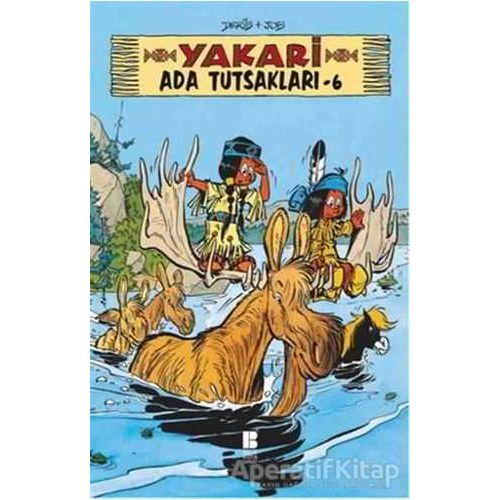 Yakari Ada Tutsakları 6 - Nurten Hatırnaz - Bilge Kültür Sanat