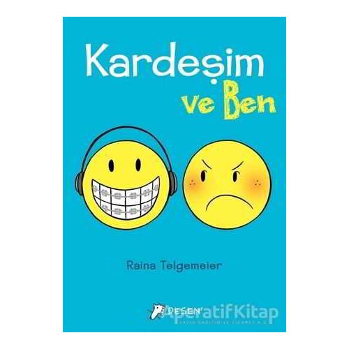 Kardeşim ve Ben - Raina Telgemeier - Desen Yayınları