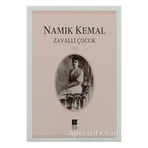 Zavallı Çocuk - Namık Kemal - Bilge Kültür Sanat