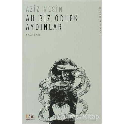 Ah Biz Ödlek Aydınlar - Aziz Nesin - Nesin Yayınevi