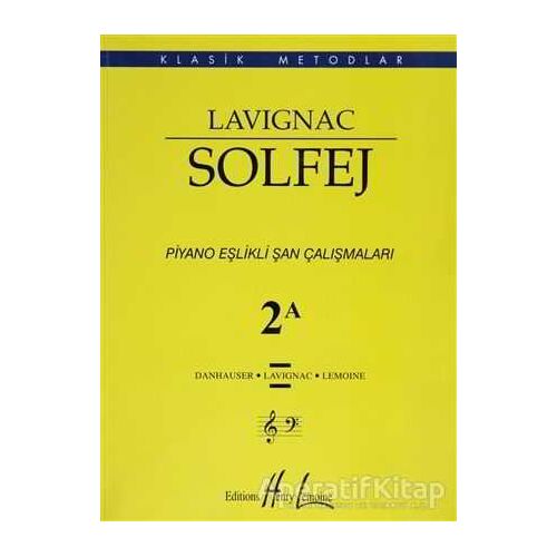 Lavignac Solfej 2A - Danhauser - Porte Müzik Eğitim Merkezi