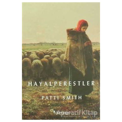 Hayalperestler - Patti Smith - Domingo Yayınevi