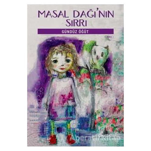 Masal Dağı’nın Sırrı - Gündüz Öğüt - Yitik Ülke Yayınları