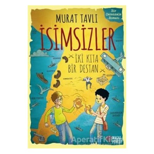 İsimsizler - İki Kıta Bir Destan - Murat Tavlı - Masalperest