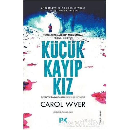 Küçük Kayıp Kız - Carol Wver - Profil Kitap