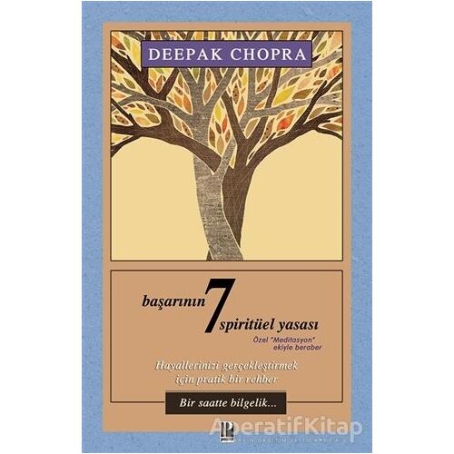 Başarının 7 Spirütüel Yasası - Deepak Chopra - Pozitif Yayınları