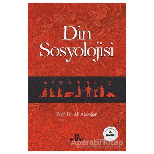 Din Sosyolojisi - Ali Akdoğan - Ensar Neşriyat